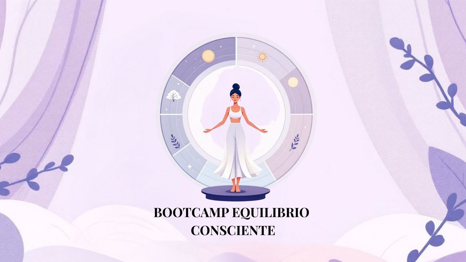 BOOTCAMP EQUILIBRIO CONSCIENTE